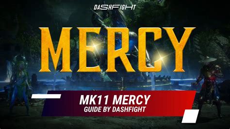 mercy mk11|Mortal Kombat 11 Mercy guide: how to give your .